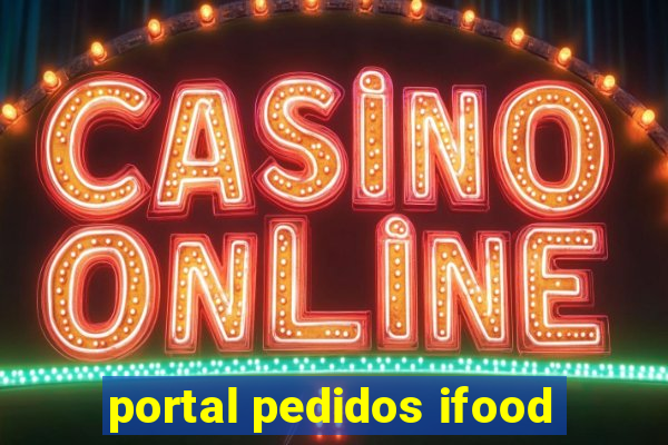 portal pedidos ifood